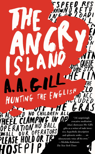 The Angry Island: Hunting the English book cover by A.A. Gill