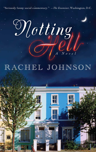 Notting Hell: A Novel book cover by Rachel Johnson