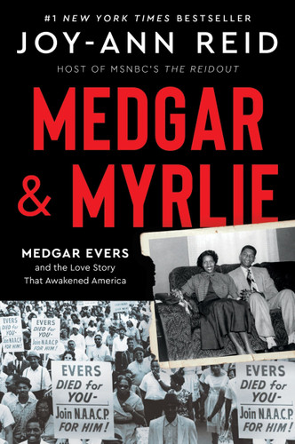 Medgar and Myrlie: Medgar Evers and the Love Story That Awakened America book cover by Joy-Ann Reid