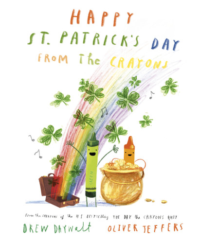 Happy St. Patrick's Day from the Crayons (The Crayons Celebrate) book cover by Drew Daywalt