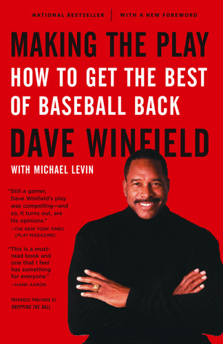 Making the Play: How to Get the Best of Baseball Back book cover by Dave Winfield