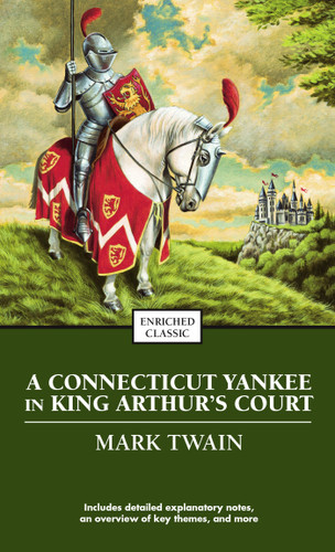 A Connecticut Yankee in King Arthur's Court (Enriched Classics) book cover by Mark Twain