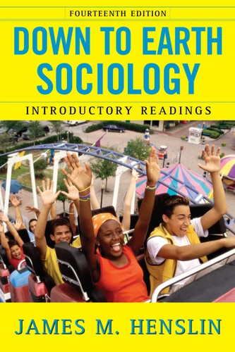 Down to Earth Sociology: 14th Edition: Introductory Readings, Fourteenth Edition book cover by James M. Henslin