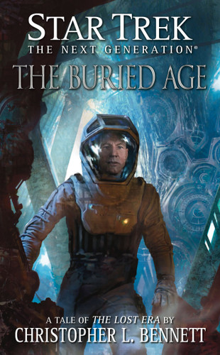 The Lost Era: The Buried Age (Star Trek: The Next Generation) book cover by Christopher L. Bennett