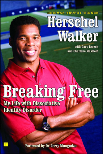 Breaking Free: My Life with Dissociative Identity Disorder book cover by Herschel Walker