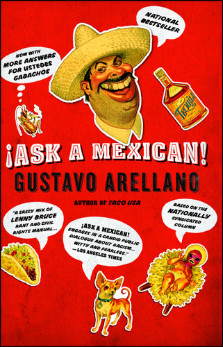 Ask a Mexican book cover by Gustavo Arellano
