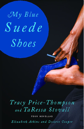 My Blue Suede Shoes: Four Novellas book cover by Tracy Price-Thompson, TaRessa Stovall