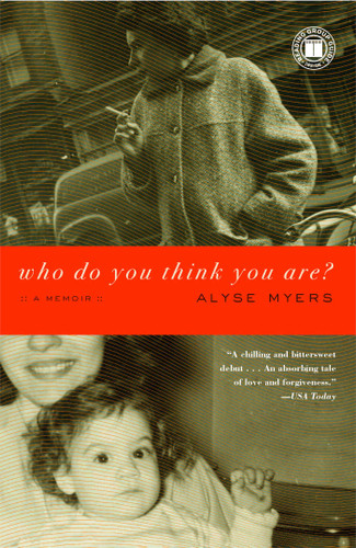 Who Do You Think You Are?: A Memoir book cover by Alyse Myers