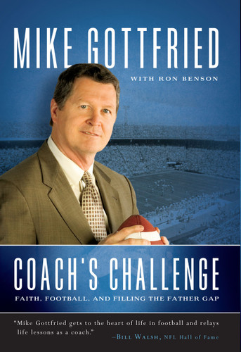Coach's Challenge: Faith, Football, and Filling the Father Gap book cover by Mike Gottfried, Ron Benson