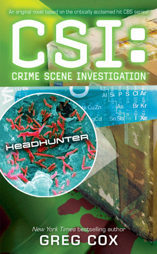 CSI: Headhunter (CSI) book cover by Greg Cox