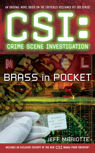 CSI: Crime Scene Investigation: Brass in Pocket (CSI) book cover by Jeff Mariotte