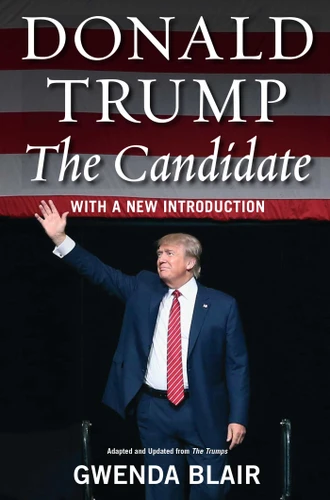 Donald Trump: The Candidate book cover by Gwenda Blair