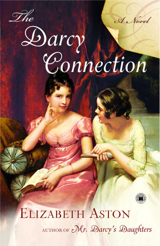 The Darcy Connection: A Novel book cover by Elizabeth Aston