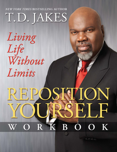 Reposition Yourself Workbook: Living Life Without Limits book cover by T.D. Jakes