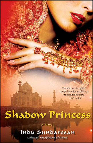 Shadow Princess: A Novel book cover by Indu Sundaresan