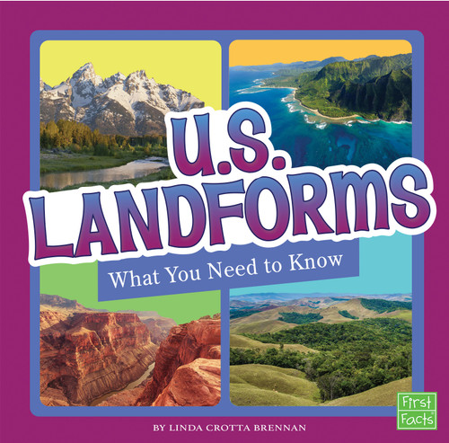 U.S. Landforms: What You Need to Know (Fact Files) book cover by Linda Crotta Brennan