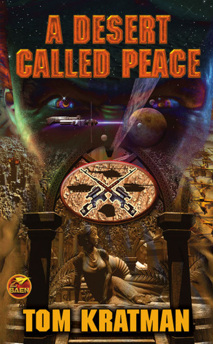 A Desert Called Peace book cover by Tom Kratman
