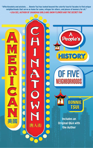 American Chinatown: A People's History of Five Neighborhoods book cover by Bonnie Tsui