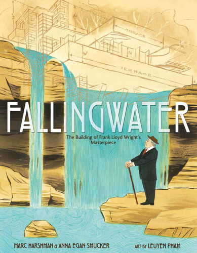 Fallingwater: The Building of Frank Lloyd Wright's Masterpiece book cover by Marc Harshman, Anna Egan Smucker