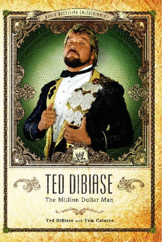 Ted DiBiase (WWE) book cover by Ted DiBiase