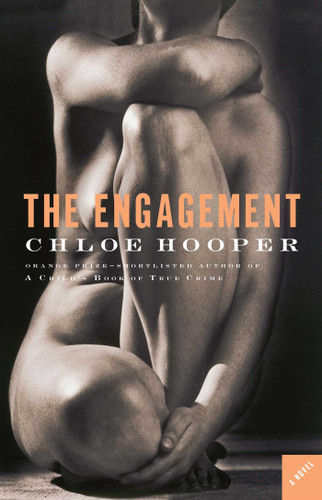 The Engagement: A Novel book cover by Chloe Hooper