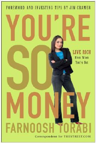 You're So Money: Live Rich, Even When You're Not Cover