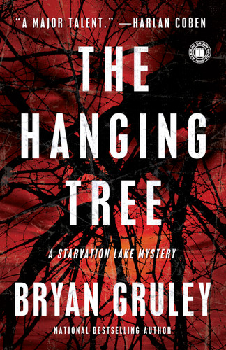 The Hanging Tree: A Starvation Lake Mystery (Starvation Lake Mysteries) book cover by Bryan Gruley