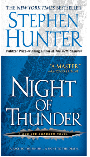 Night of Thunder: A Bob Lee Swagger Novel (Bob Lee Swagger) book cover by Stephen Hunter