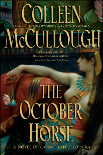 The October Horse: A Novel of Caesar and Cleopatra book cover by Colleen McCullough