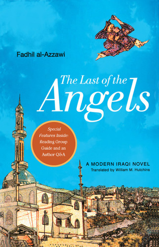 The Last of the Angels: A Modern Iraqi Novel book cover by Fadhil al-Azzawi