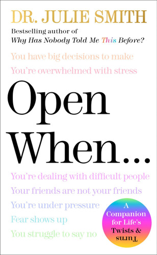 Open When: A Companion for Life’s Twists & Turns book cover by Julie Smith