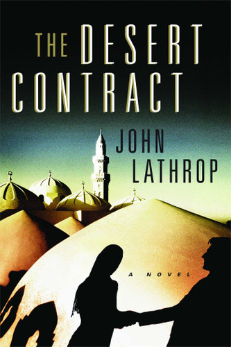 The Desert Contract: A Novel book cover by John Lathrop