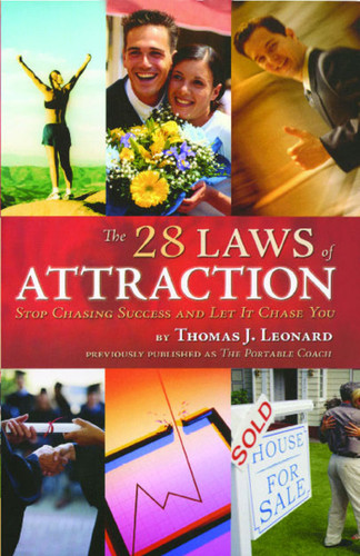 The 28 Laws of Attraction: Stop Chasing Success and Let It Chase You book cover by Thomas J.  Leonard