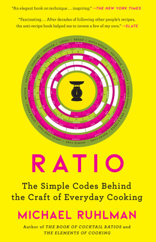 Ratio: The Simple Codes Behind the Craft of Everyday Cooking (Ruhlman's Ratios) book cover by Michael Ruhlman