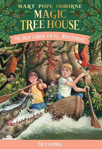 Una tarde en el Amazonas / Afternoon on the Amazon (Magic Tree House) book cover by Mary Pope Osborne