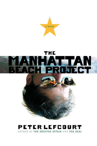 The Manhattan Beach Project: A Novel book cover by Peter Lefcourt
