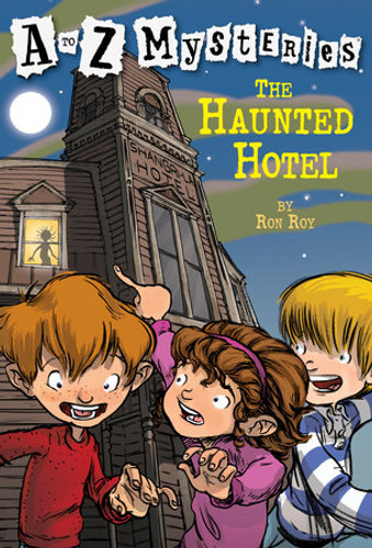 A to Z Mysteries: The Haunted Hotel A to Z Mysteries: The Haunted Hotel