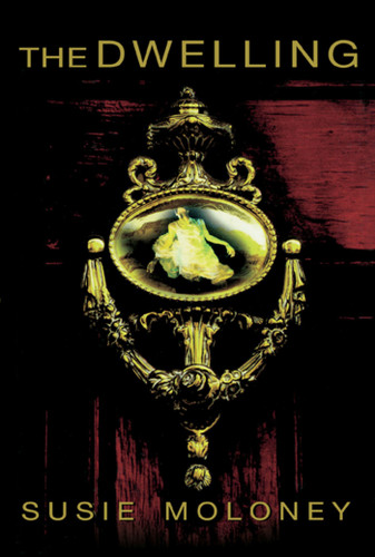 The Dwelling: A Novel book cover by Susie Moloney