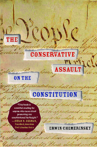 The Conservative Assault on the Constitution book cover by Erwin Chemerinsky