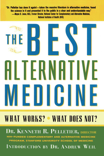 The Best Alternative Medicine book cover by Dr. Kenneth R. Pelletier