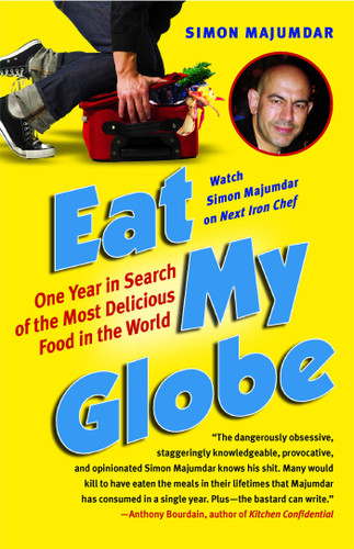 Eat My Globe: One Year in Search of the Most Delicious Food in the World book cover by Simon Majumdar