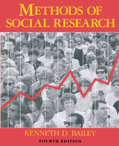 Methods of Social Research, 4th Edition book cover by Kenneth Bailey