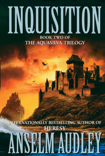 Inquisition: Book Two of the Aquasilver Trilogy book cover by Anselm Audley