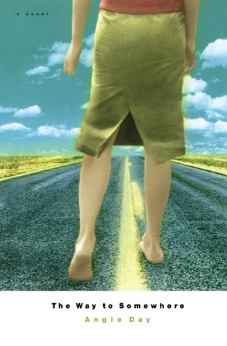 The Way to Somewhere: A Novel book cover by Angie Day