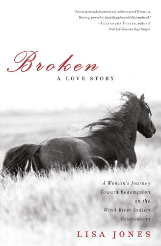 Broken: A Love Story book cover by Lisa Jones