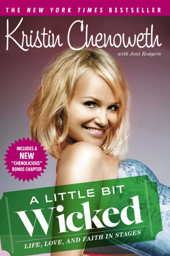 A Little Bit Wicked: Life, Love, and Faith in Stages book cover by Kristin Chenoweth