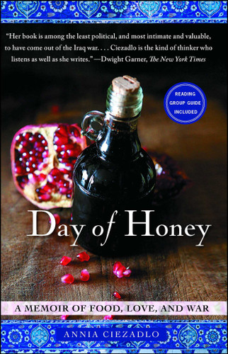 Day of Honey: A Memoir of Food, Love, and War book cover by Annia Ciezadlo