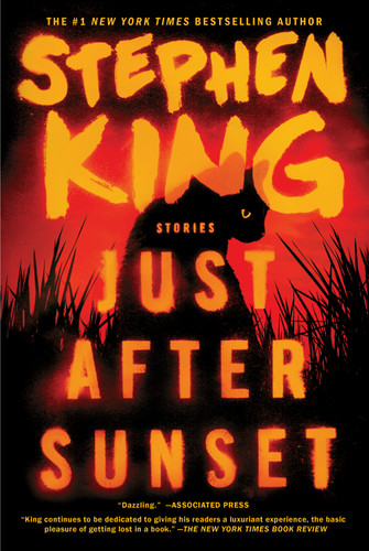 Just After Sunset: Stories book cover by Stephen King