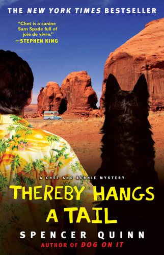 Thereby Hangs a Tail: A Chet and Bernie Mystery (The Chet and Bernie Mystery Series) book cover by Spencer Quinn