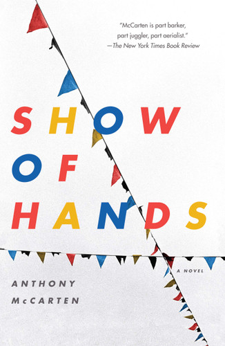 Show of Hands: A Novel book cover by Anthony McCarten